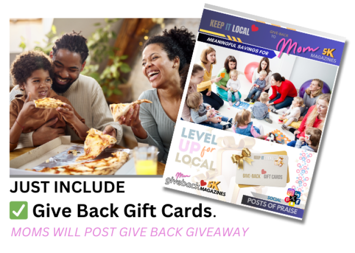 MOMS GIVE-BACK MAGAZINE, Oshawa - Delivered to 5K Local MOM's - 1/4 PAGE AD MOMS GIVE-BACK MAGAZINE, Oshawa - Delivered to 5K Local MOM's - 1/4 PAGE AD